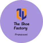 Business logo of THE SHOE FACTORY