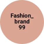 Business logo of fashioN_branD 99