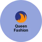 Business logo of Queen fashion