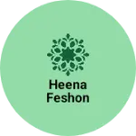 Business logo of Heena feshon
