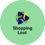 Business logo of Shopping Loot