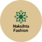Business logo of Naksihta fashion