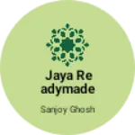 Business logo of Jaya Readymade Centre
