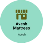 Business logo of Avesh mattrees maker