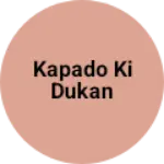 Business logo of Kapado ki dukan
