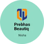 Business logo of Prebhas beautiq