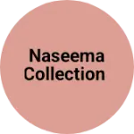 Business logo of Naseema collection