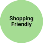 Business logo of Shopping Friendly