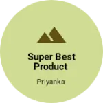 Business logo of Super best product