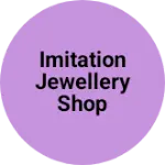 Business logo of Imitation jewellery shop