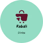 Business logo of rubali