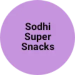 Business logo of Sodhi super snacks and viraety store