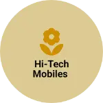 Business logo of Hi-tech mobiles