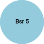Business logo of BSR 5
