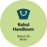 Business logo of Rahul handloom