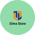 Business logo of ELMA STORE