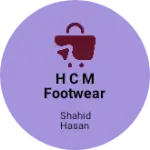 Business logo of H c m footwear