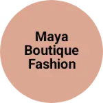 Business logo of Maya boutique fashion center