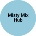 Business logo of Misty mix hub