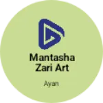 Business logo of Mantasha zari art