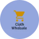 Business logo of Cloth wholsale