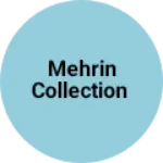 Business logo of Mehrin collection