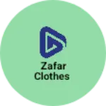 Business logo of Zafar clothes
