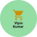 Business logo of Vipin kumar