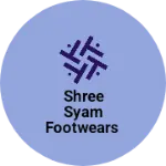 Business logo of Shree syam footwears