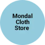 Business logo of MONDAL Cloth Store