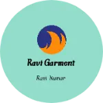 Business logo of Ravi Garment