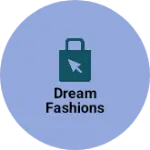 Business logo of Dream fashions