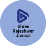 Business logo of Shree rajeshwar janaral store