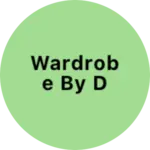 Business logo of Wardrobe by d