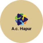 Business logo of A.c. hapur