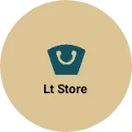 Business logo of LT store