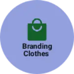 Business logo of Branding clothes