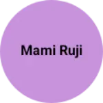 Business logo of Mami ruji