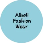 Business logo of Albeli Fashion Wear