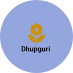 Business logo of Dhupguri