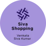 Business logo of Siva Shopping Mall