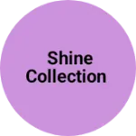 Business logo of Shine collection based out of Jaunpur