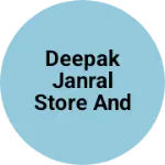 Business logo of Deepak janral store and kirana senter