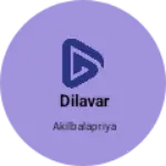 Business logo of Dilavar