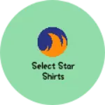 Business logo of Select star shirts