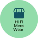 Business logo of Hi fi mens wear