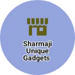 Business logo of Sharmaji Unique gadgets