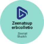Business logo of Zeenatsuperbcolletion