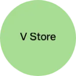 Business logo of V store