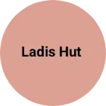 Business logo of Ladis hut